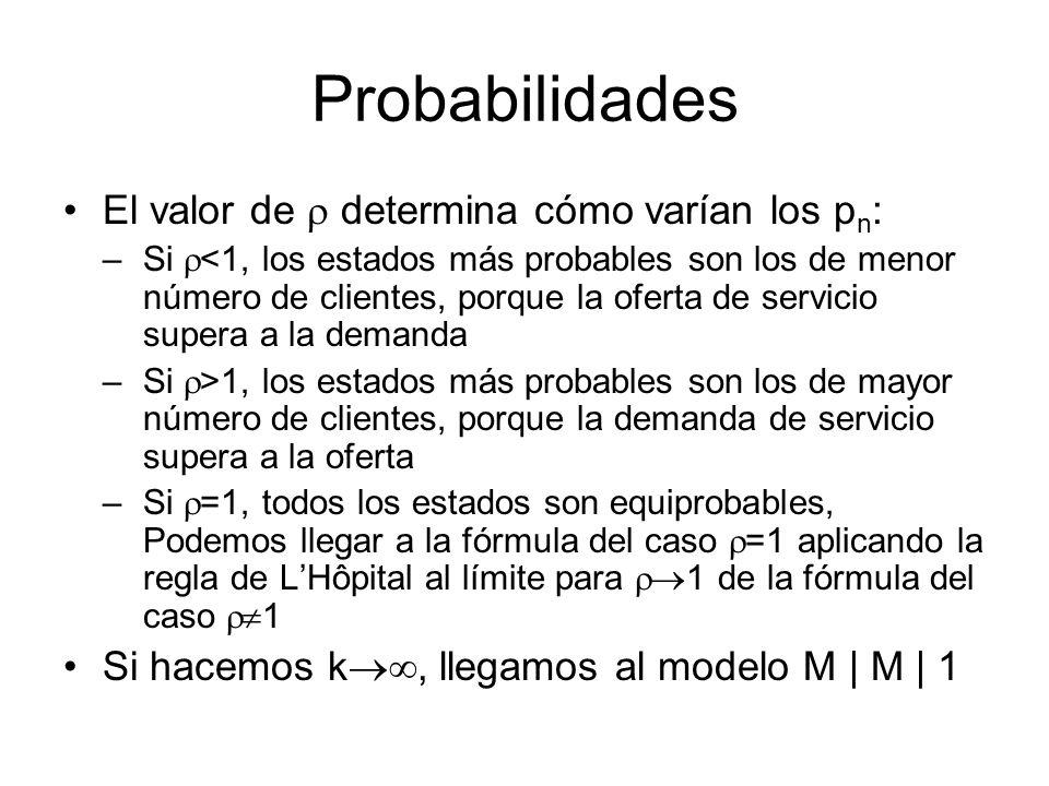 Probabilidades El valor de  determina cómo varían los pn: