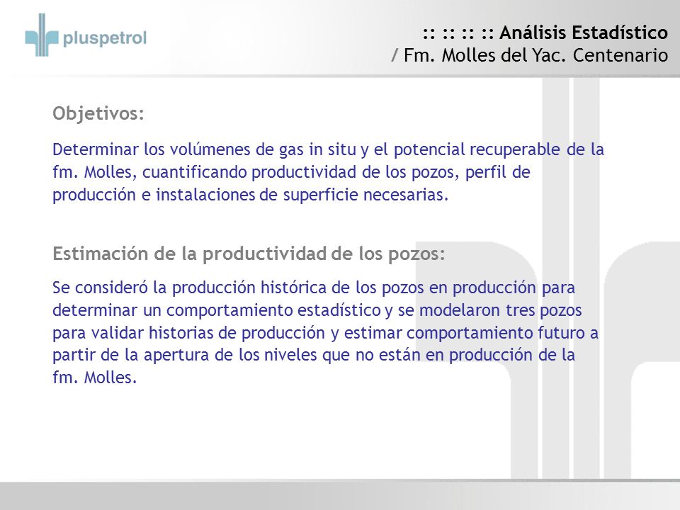:: :: :: :: Análisis Estadístico / Fm. Molles del Yac. Centenario