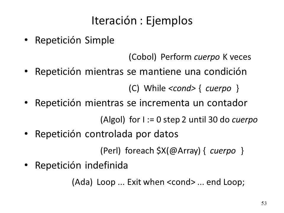 (Cobol) Perform cuerpo K veces (C) While <cond> { cuerpo }