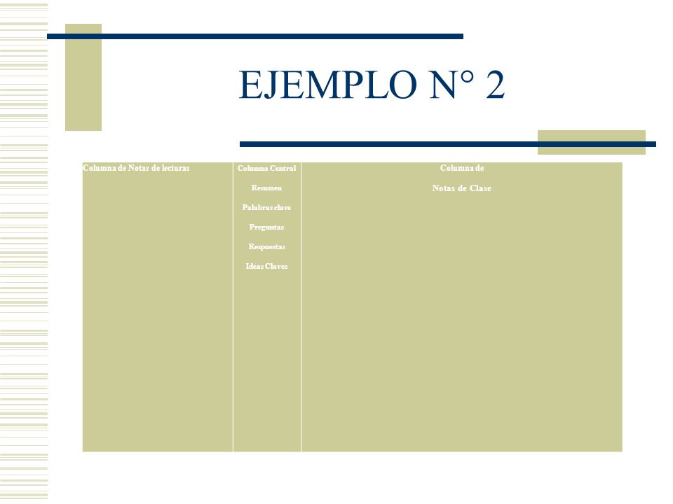 EJEMPLO N° 2 Notas de Clase Columna de Notas de lecturas Columna de