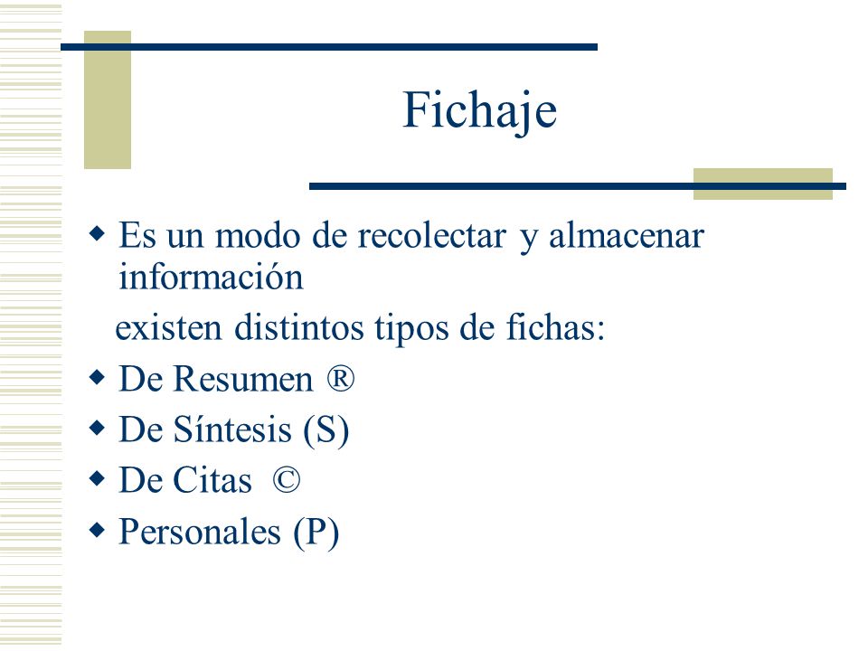 Fichaje Es un modo de recolectar y almacenar información
