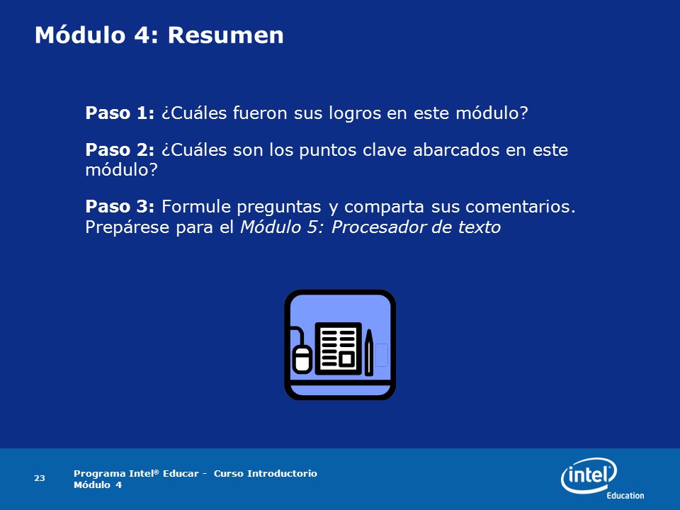 Módulo 4: Resumen Paso 1: ¿Cuáles fueron sus logros en este módulo