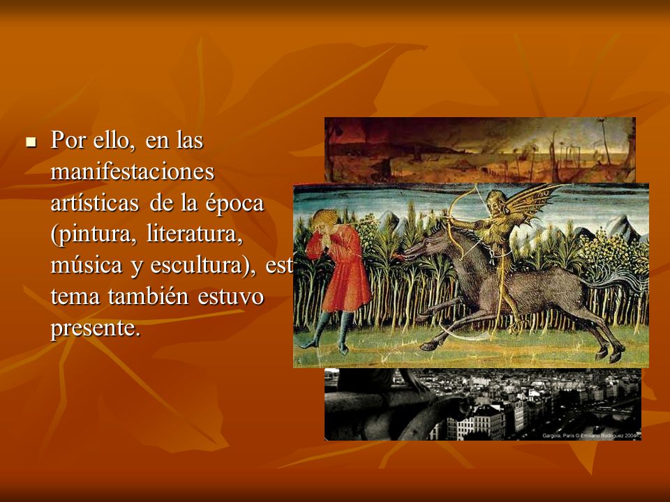 Por ello, en las manifestaciones artísticas de la época (pintura, literatura, música y escultura), este tema también estuvo presente.