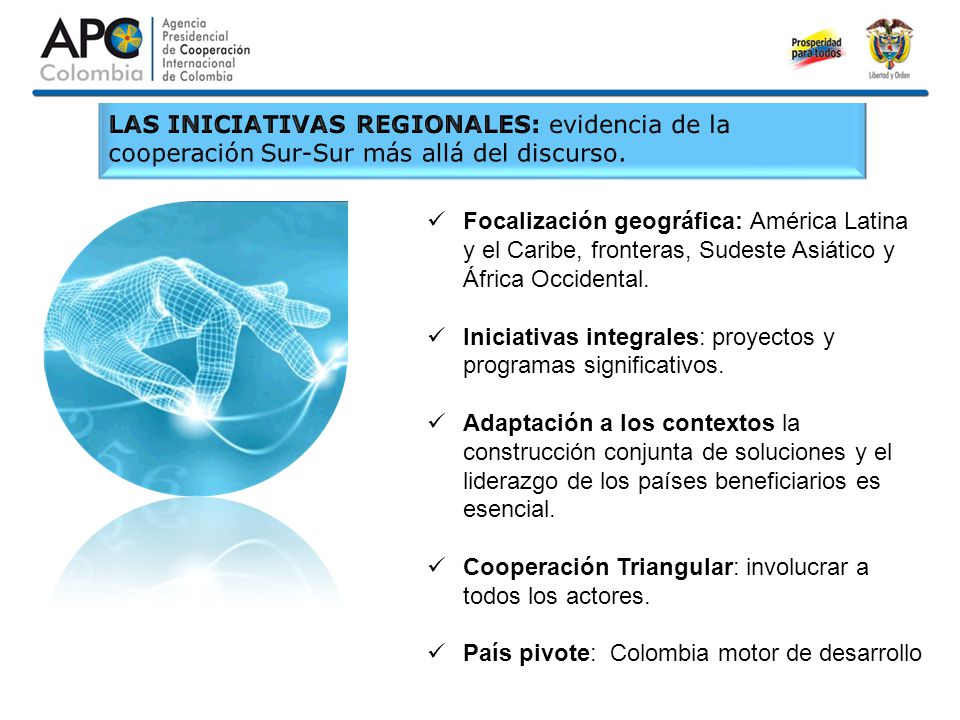 LAS INICIATIVAS REGIONALES: evidencia de la cooperación Sur-Sur más allá del discurso.