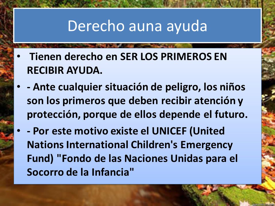 Derecho auna ayuda Tienen derecho en SER LOS PRIMEROS EN RECIBIR AYUDA.
