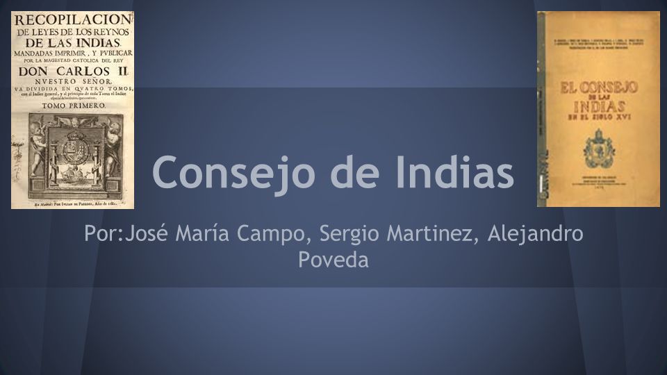 ¿Que es El Consejo de Indias fue uno de los sucesos más importantes que tuvo la administración Indiana.