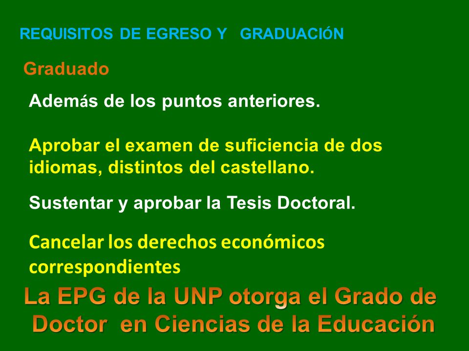 La EPG de la UNP otorga el Grado de Doctor en Ciencias de la Educación