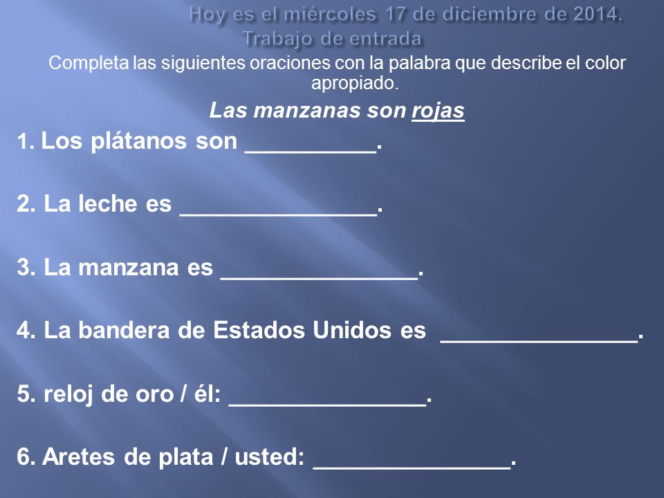 Hoy es el miércoles 17 de diciembre de Trabajo de entrada