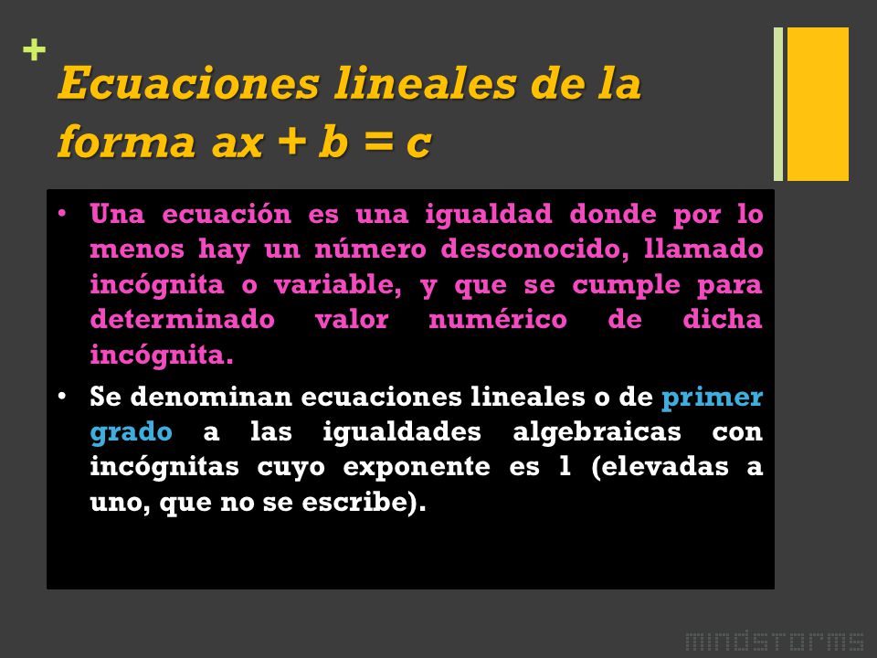 Ecuaciones lineales de la forma ax + b = c