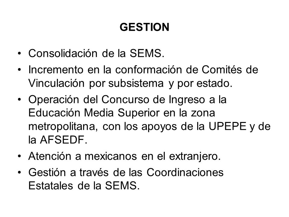 GESTION Consolidación de la SEMS. Incremento en la conformación de Comités de Vinculación por subsistema y por estado.