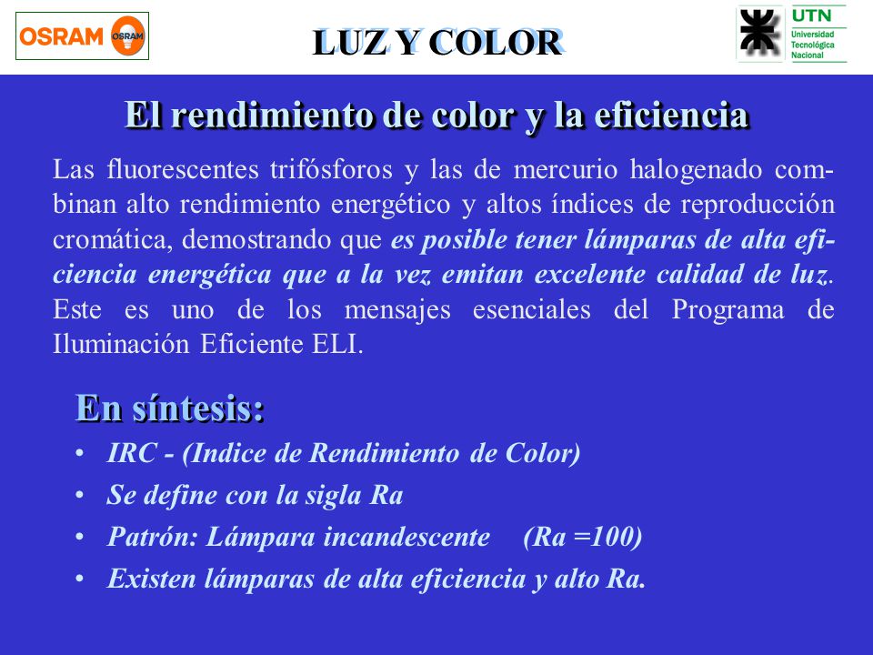 El rendimiento de color y la eficiencia