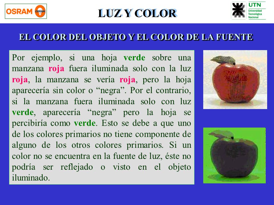 LUZ Y COLOR EL COLOR DEL OBJETO Y EL COLOR DE LA FUENTE