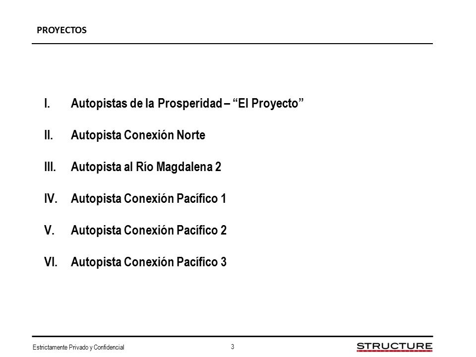 Autopistas de la Prosperidad – El Proyecto Autopista Conexión Norte