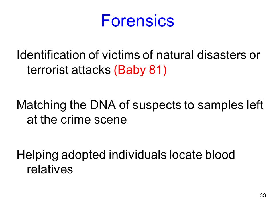Forensics Identification of victims of natural disasters or terrorist attacks (Baby 81)