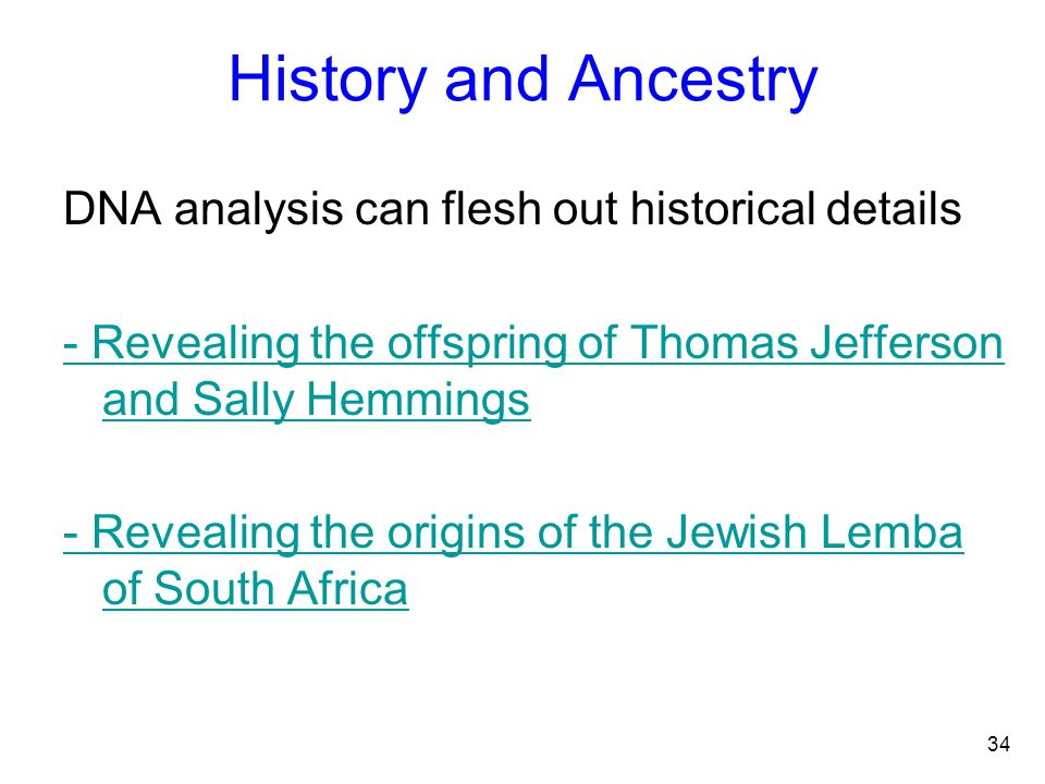 History and Ancestry DNA analysis can flesh out historical details