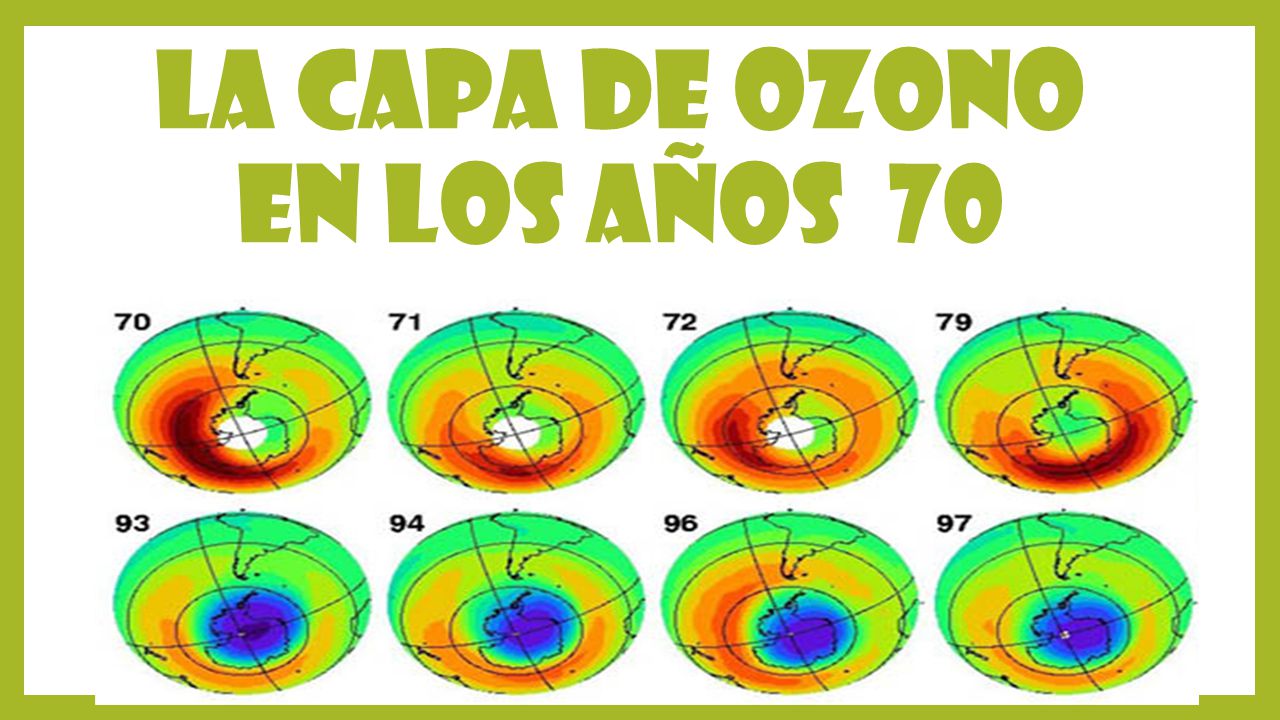 LA capa de ozono EN los años 70