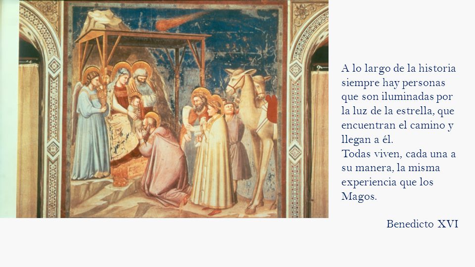 A lo largo de la historia siempre hay personas que son iluminadas por la luz de la estrella, que encuentran el camino y llegan a él.