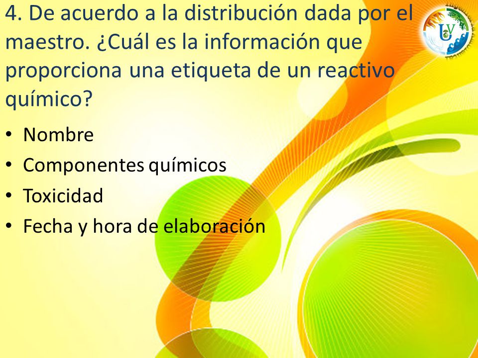 4. De acuerdo a la distribución dada por el maestro