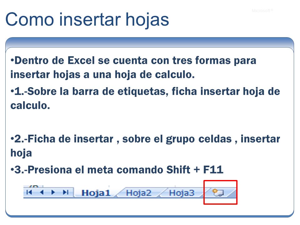 Como insertar hojas Dentro de Excel se cuenta con tres formas para insertar hojas a una hoja de calculo.