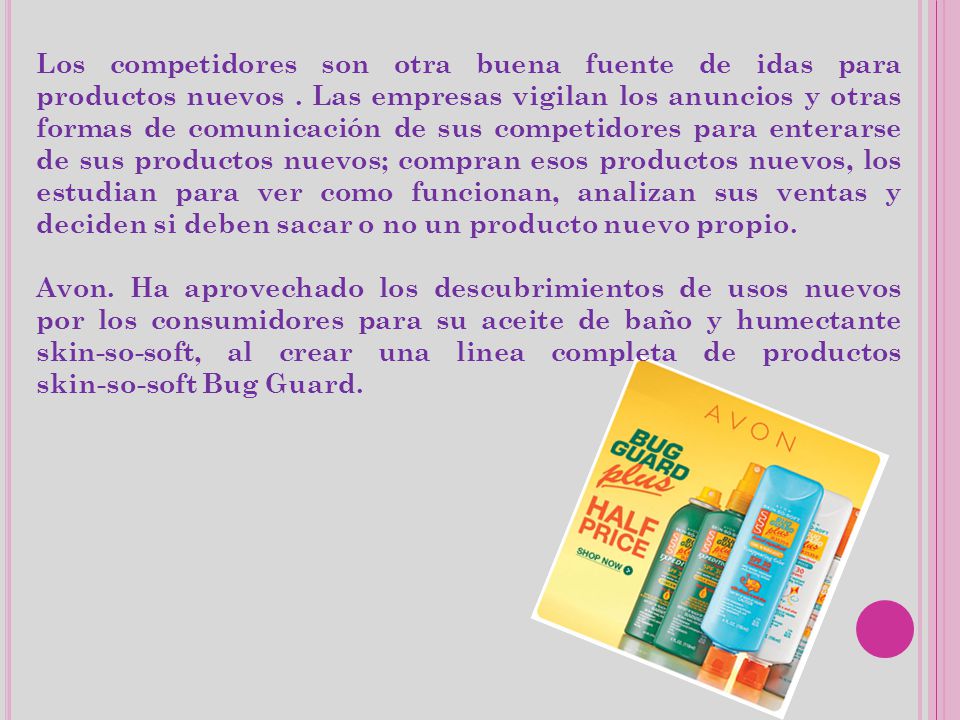 Los competidores son otra buena fuente de idas para productos nuevos