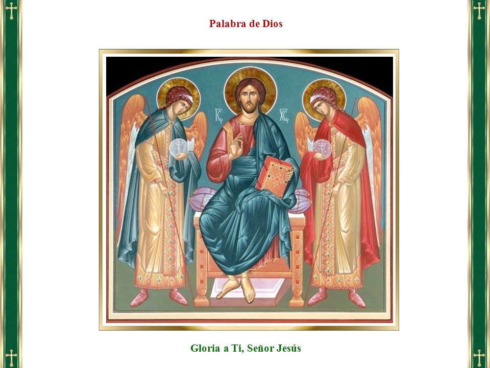 Palabra de Dios Gloria a Ti, Señor Jesús