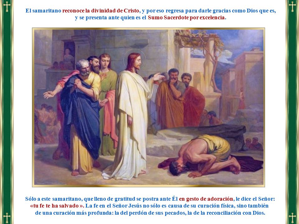 y se presenta ante quien es el Sumo Sacerdote por excelencia.