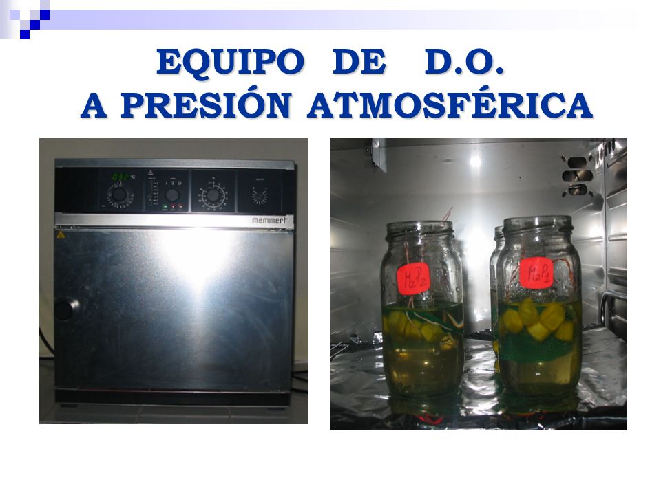 EQUIPO DE D.O. A PRESIÓN ATMOSFÉRICA