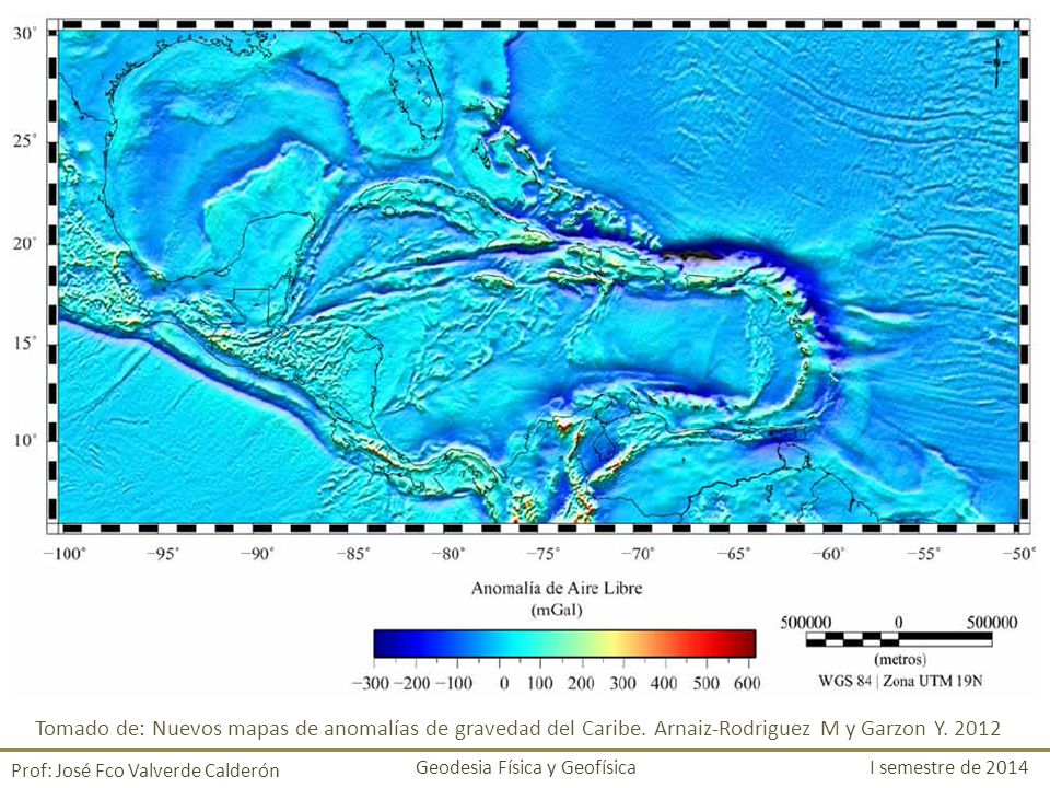 Tomado de: Nuevos mapas de anomalías de gravedad del Caribe