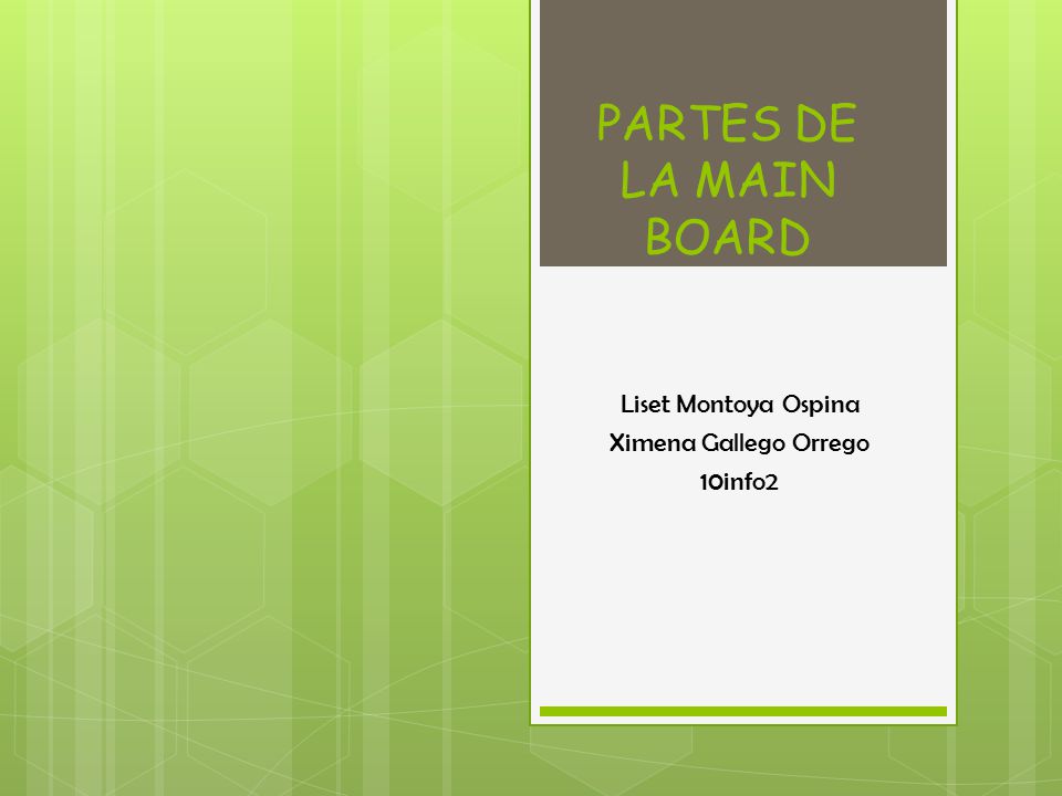 + PARTES DE LA MAIN BOARD PARTES DE LA MAIN BOARD