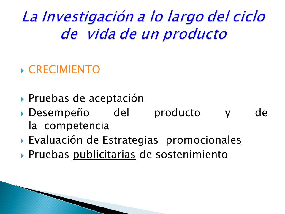 La Investigación a lo largo del ciclo de vida de un producto