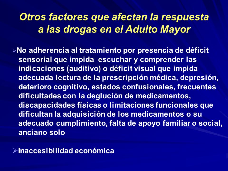 Otros factores que afectan la respuesta a las drogas en el Adulto Mayor
