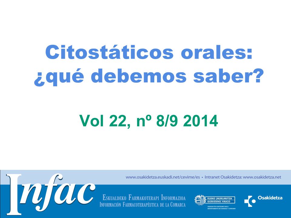 Citostáticos orales: ¿qué debemos saber Vol 22, nº 8/9 2014