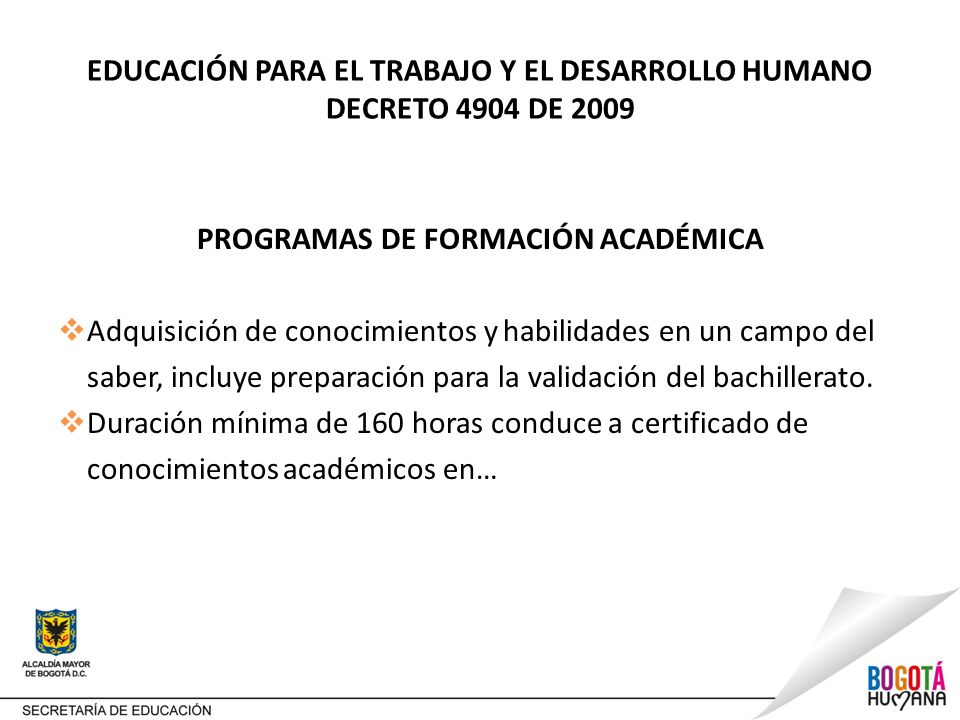 EDUCACIÓN PARA EL TRABAJO Y EL DESARROLLO HUMANO DECRETO 4904 DE 2009