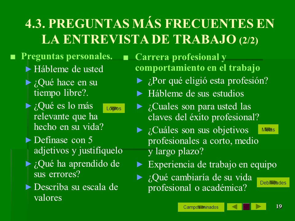 4.3. PREGUNTAS MÁS FRECUENTES EN LA ENTREVISTA DE TRABAJO (2/2)