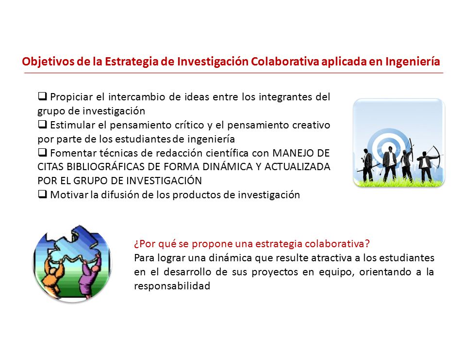 Objetivos de la Estrategia de Investigación Colaborativa aplicada en Ingeniería