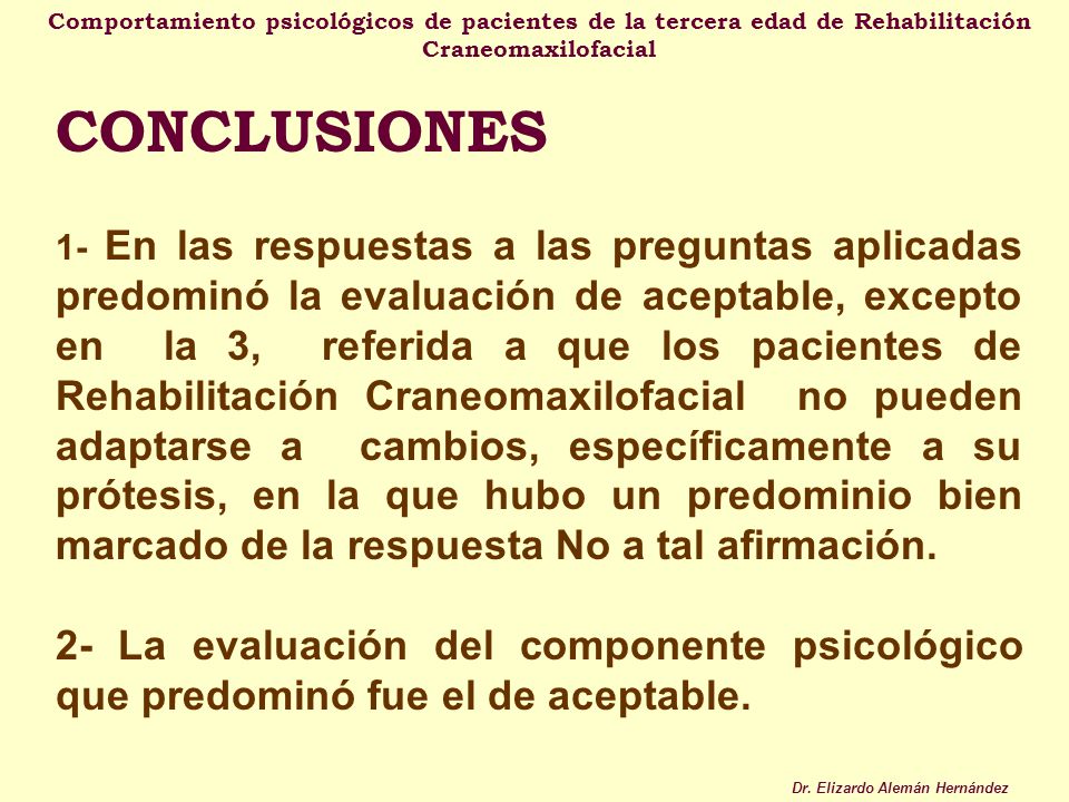Comportamiento psicológicos de pacientes de la tercera edad de Rehabilitación Craneomaxilofacial