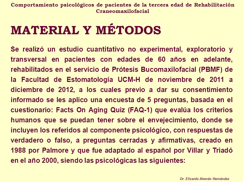 Comportamiento psicológicos de pacientes de la tercera edad de Rehabilitación Craneomaxilofacial