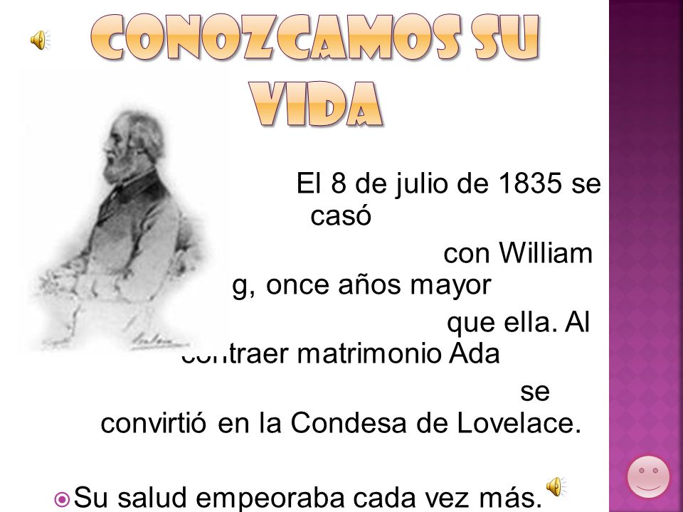 Conozcamos su VIDA El 8 de julio de 1835 se casó