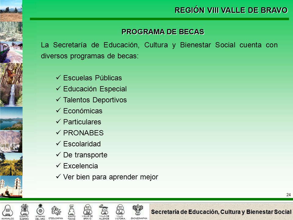 PROGRAMA DE BECAS La Secretaría de Educación, Cultura y Bienestar Social cuenta con diversos programas de becas: