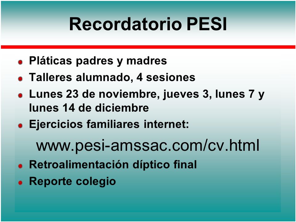 Recordatorio PESI   Pláticas padres y madres
