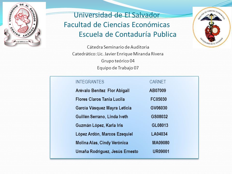 Universidad de El Salvador Facultad de Ciencias Económicas Escuela de Contaduría Publica