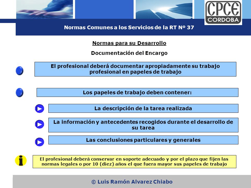 Normas Comunes a los Servicios de la RT Nº 37