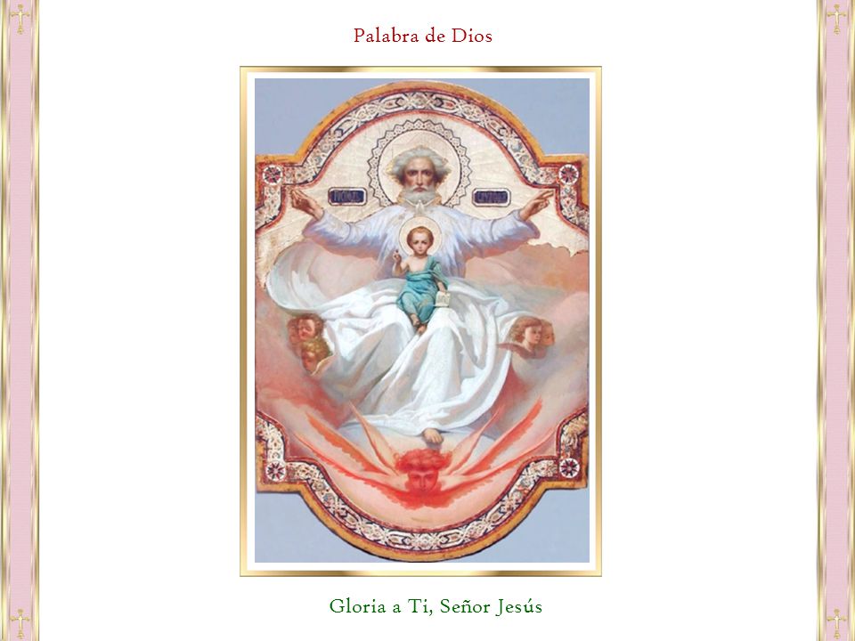 Palabra de Dios Gloria a Ti, Señor Jesús