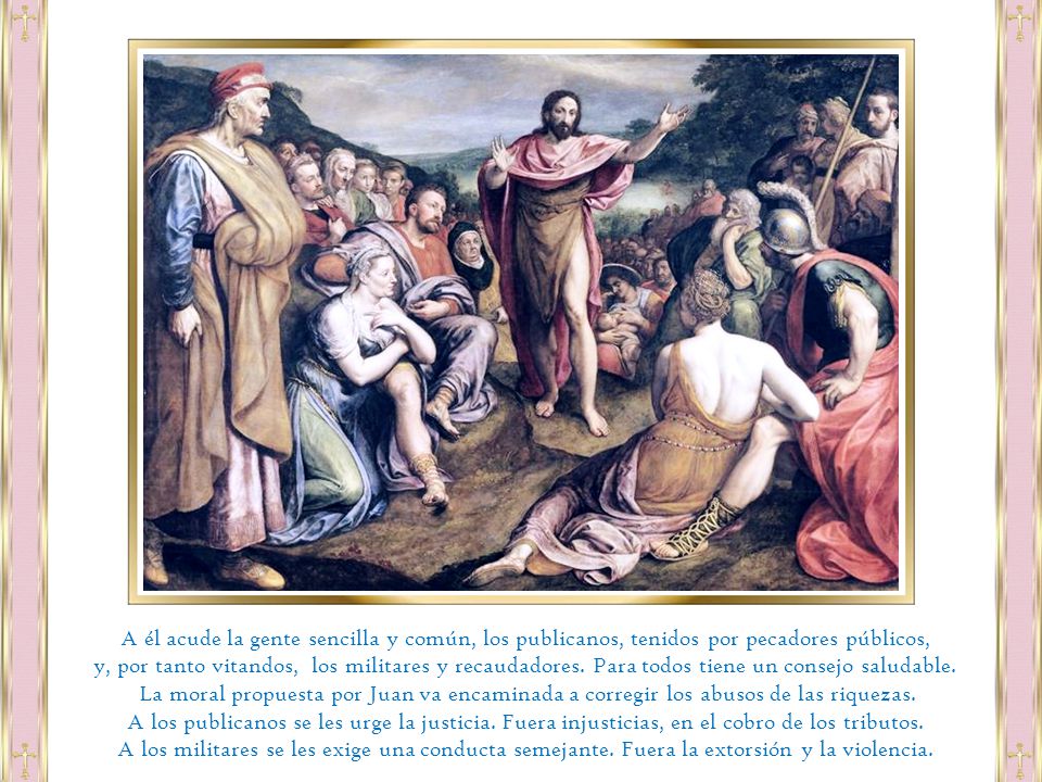 A él acude la gente sencilla y común, los publicanos, tenidos por pecadores públicos,