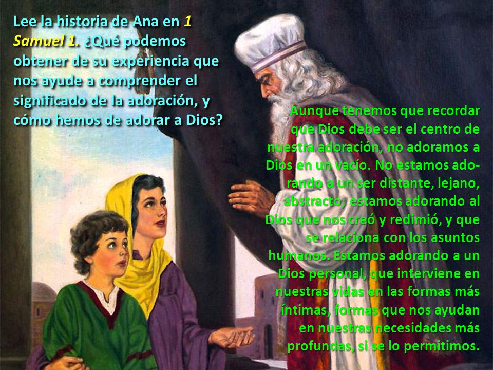Lee la historia de Ana en 1 Samuel 1