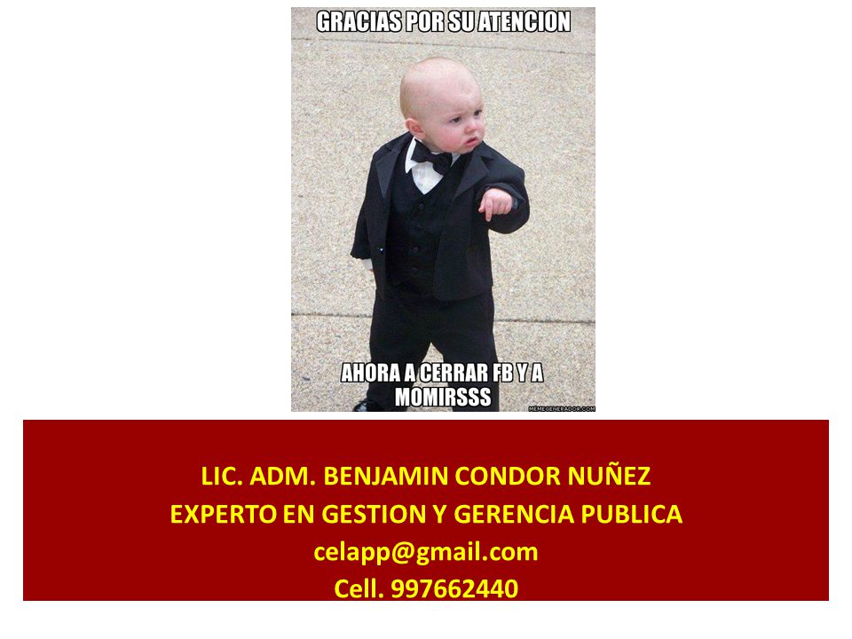 LIC. ADM. BENJAMIN CONDOR NUÑEZ EXPERTO EN GESTION Y GERENCIA PUBLICA