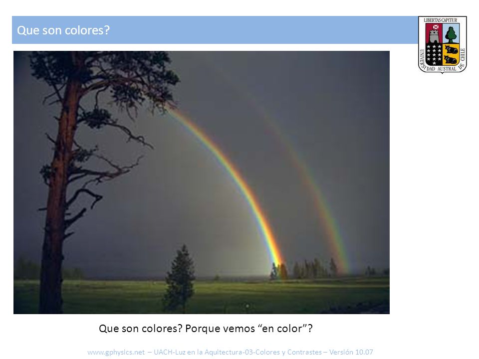 Que son colores Que son colores Porque vemos en color