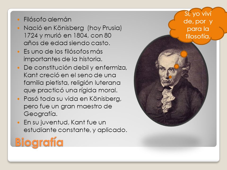 Sí, yo viví de, por y para la filosofía.