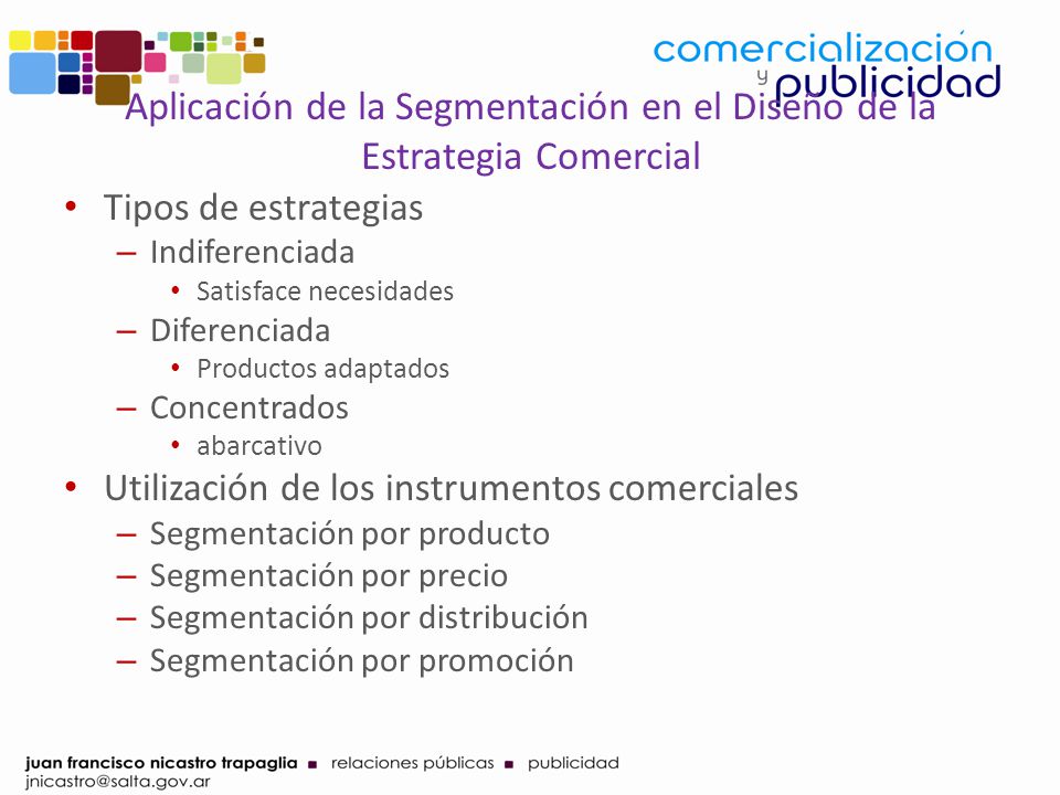 Aplicación de la Segmentación en el Diseño de la Estrategia Comercial