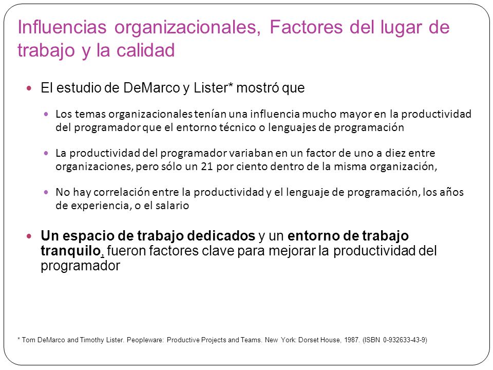 Influencias organizacionales, Factores del lugar de trabajo y la calidad